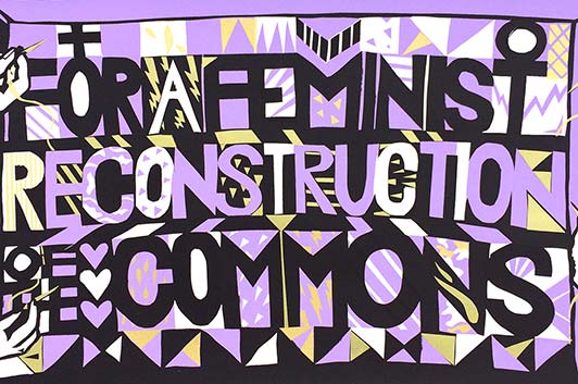 For A Feminist Reconstruction of the Commons