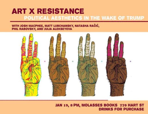 ART x Resistance: Political Aesthetics in the Wake of Trump