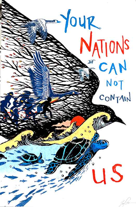 “Your Nations Can Not Contain Us” Print