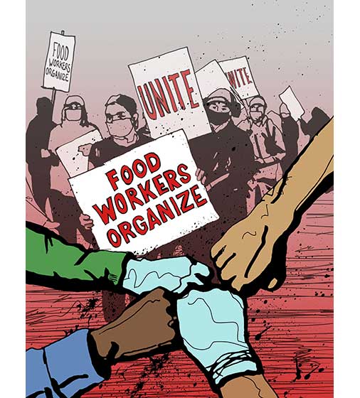 We Are Not Disposable: Food Workers Organizing on the COVID Frontlines