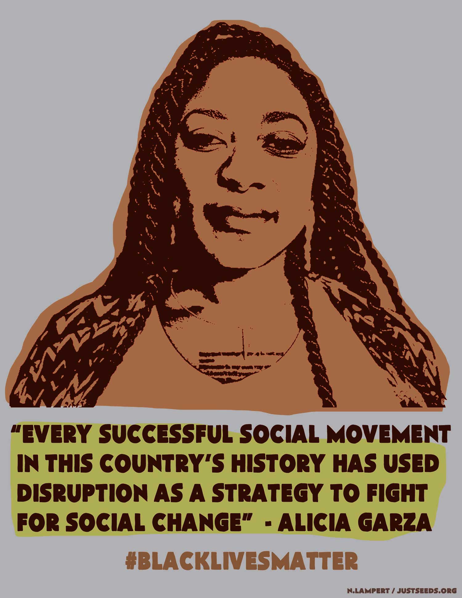 Justseeds | Black Lives Matter: Alicia Garza Quote