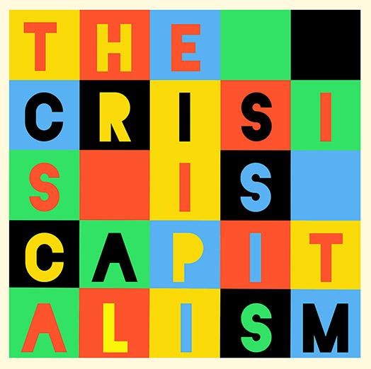 The Crisis is Capitalism_version 2