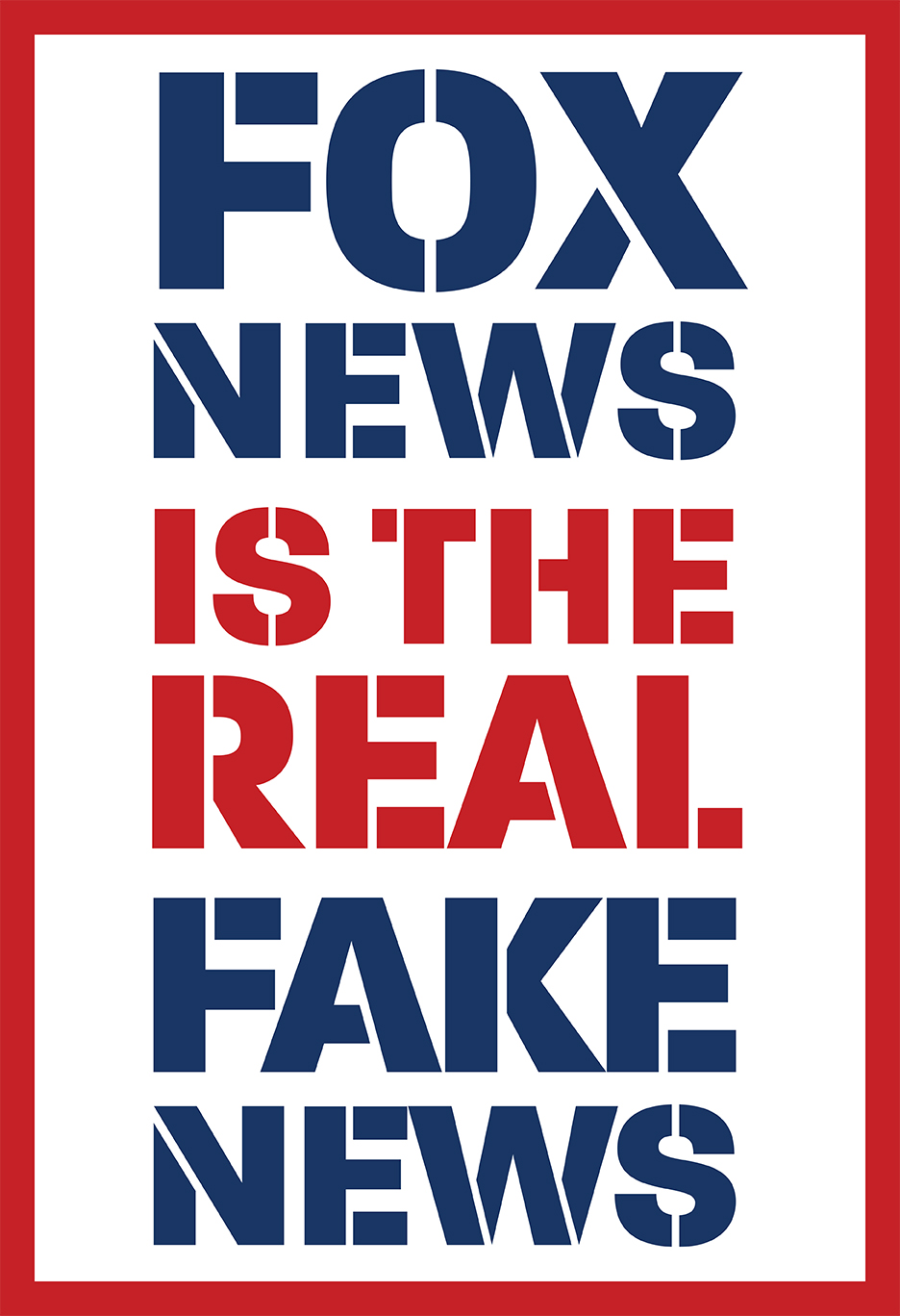 Justseeds Fox News is the Real Fake News