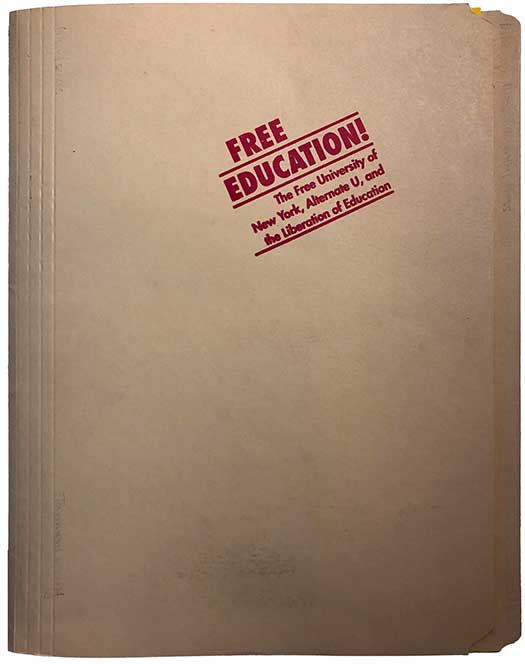 Free Education! The Free University of New York, Alternate U, and the Liberation of Education