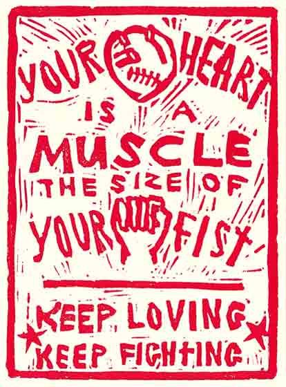 Keep Loving Keep Fighting – Your Heart is a Muscle the Size of Your Fist