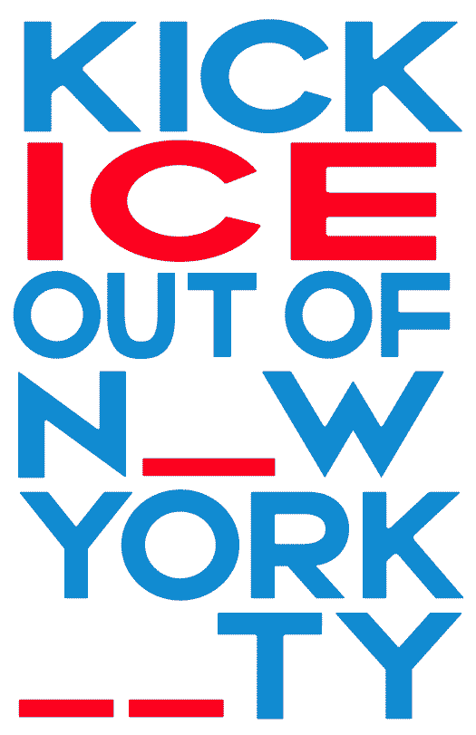 Kick ICE Out of N_w York _ _ty