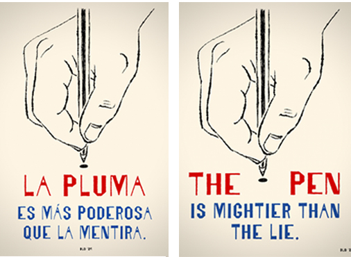 The Pen Is Mightier Than The Lie/ La Pluma es Más Poderosa que la Mentira