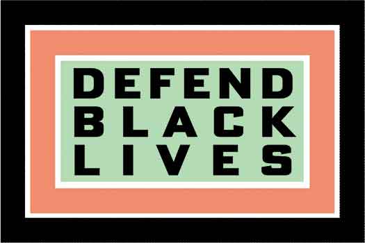 Defend Black Lives