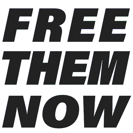 Free Them Now!
