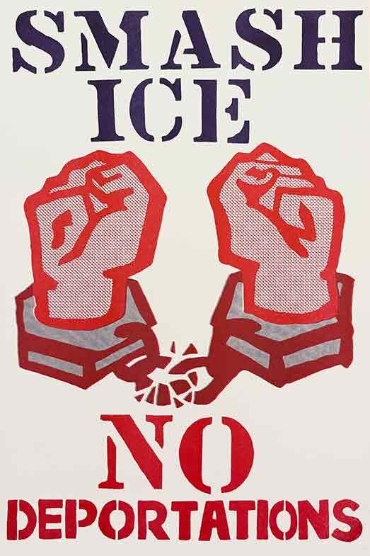 Smash ICE—No Deportations