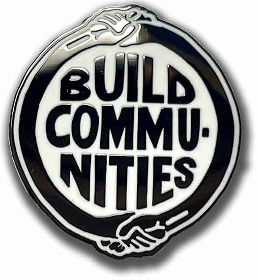 Build Communities Enamel Pin
