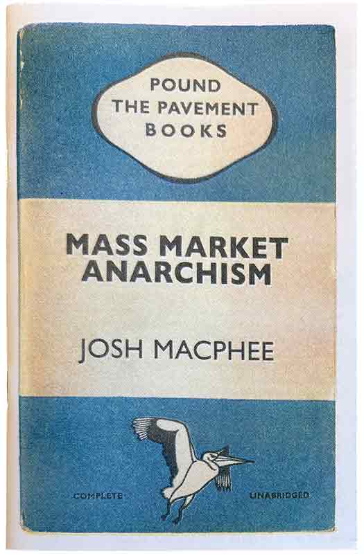 Mass Market Anarchism