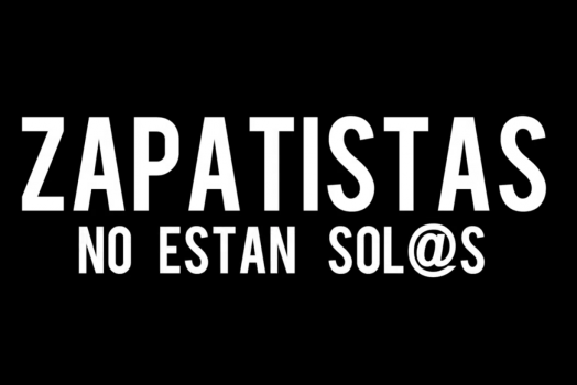 A Call to Action in Support of the Zapatistas