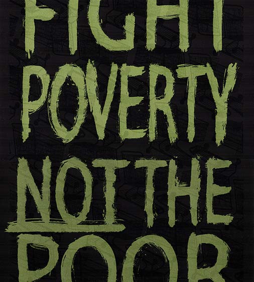 Fight Poverty Not the Poor