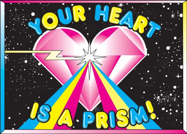 Your Heart Is A Prism!