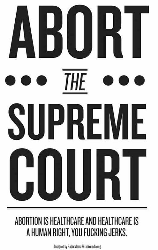 Abort the Supreme Court