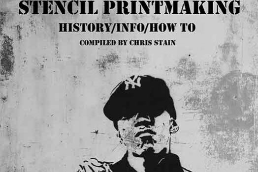 Free Download of Chris Stain’s Stencil Printmaking History & How-To