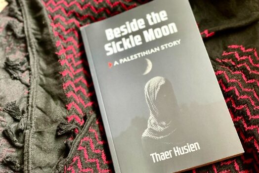 Beside the Sickle Moon: Interview with author Thaer Husien