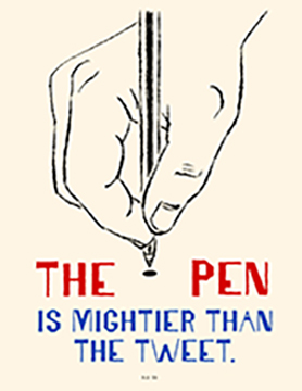 The Pen is Mightier than the Tweet