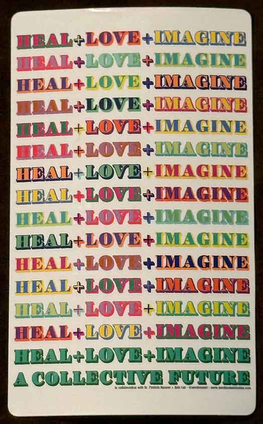 Heal + Love + Imagine A Collective Future Sticker