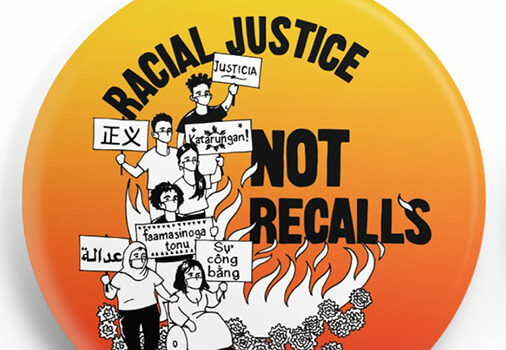 Racial Justice Not Recalls