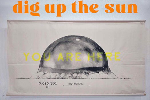 Dig Up the Sun exhibit