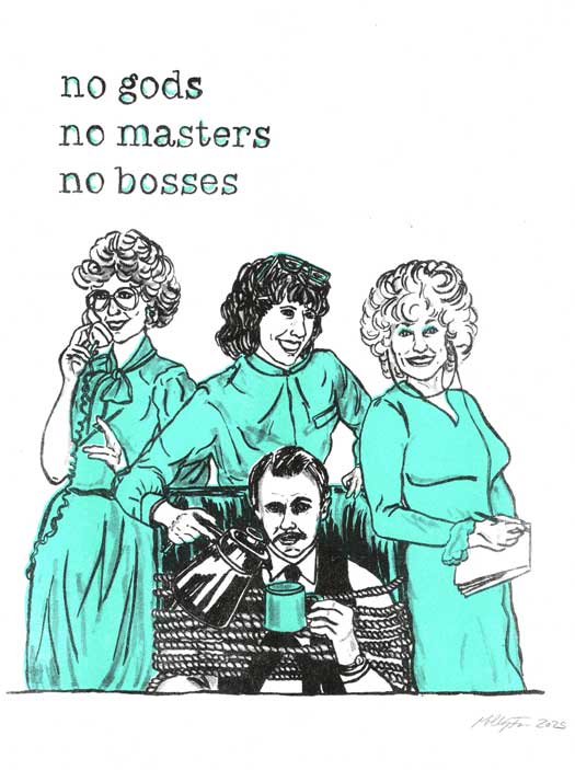 No Gods, No Masters, No Bosses