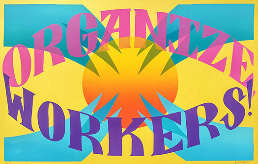 Organize, Workers!