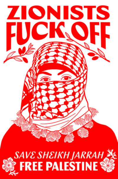 Zionists Fuck Off