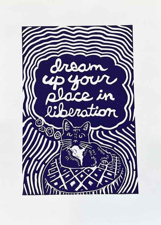 Dream Up Your Place in Liberation